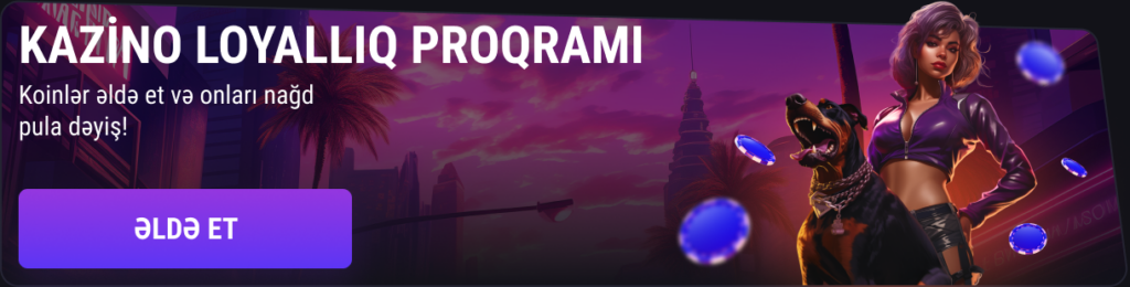 Kazino Loyallıq Proqramı